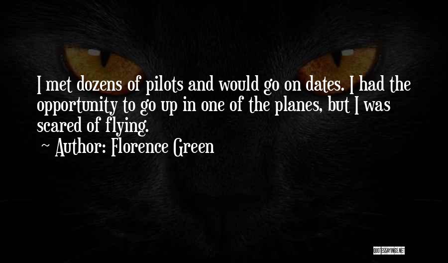 Pilots And Flying Quotes By Florence Green