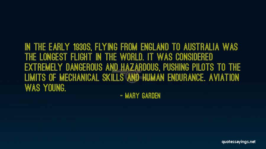 Pilots And Flying Quotes By Mary Garden