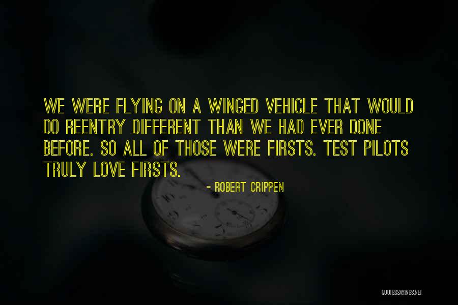 Pilots And Flying Quotes By Robert Crippen