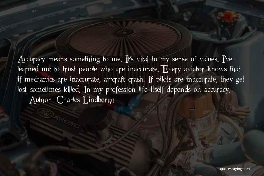 Pilots Quotes By Charles Lindbergh