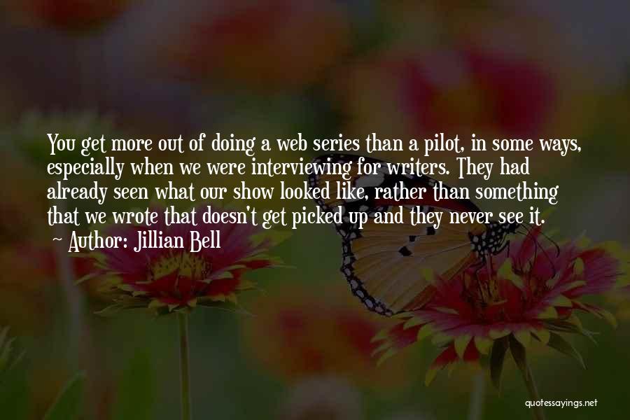 Pilots Quotes By Jillian Bell