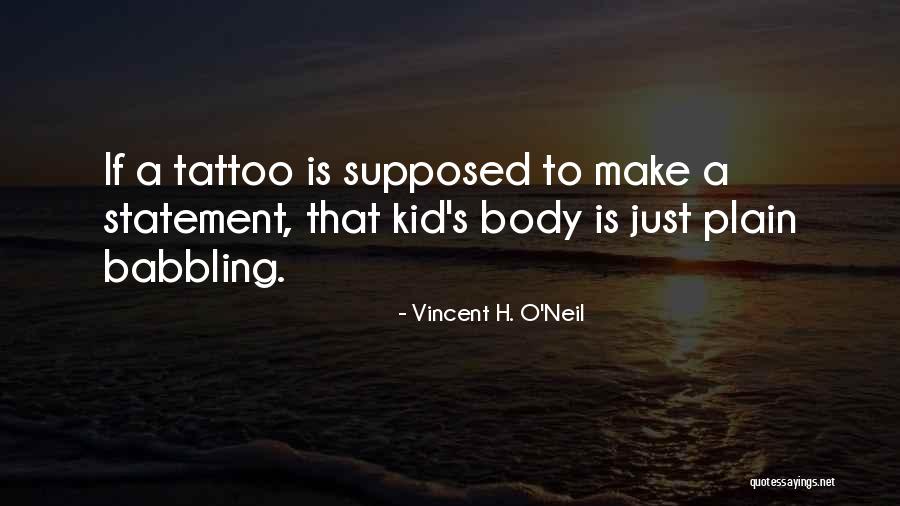 Pilsworth Reservoir Quotes By Vincent H. O'Neil Pilsworth Reservoir Quotes By Vincent H. O'Neil