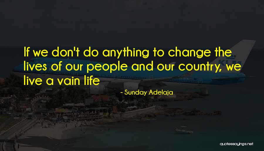 Pilton Quilted Quotes By Sunday Adelaja Pilton Quilted Quotes By Sunday Adelaja