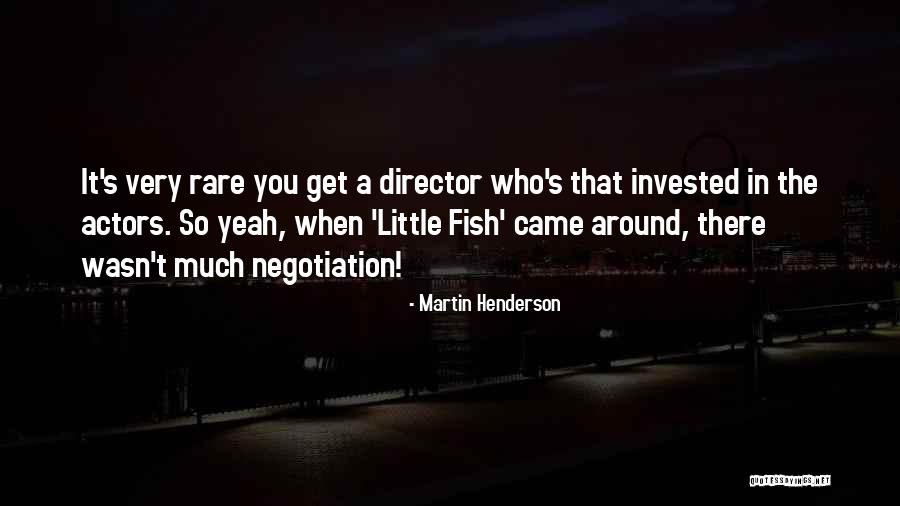 Pilvo Presas Quotes By Martin Henderson Pilvo Presas Quotes By Martin Henderson
