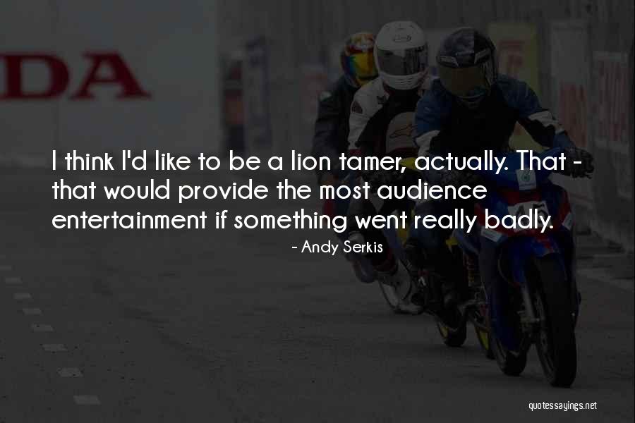 Pimental Arthur Quotes By Andy Serkis Pimental Arthur Quotes By Andy Serkis