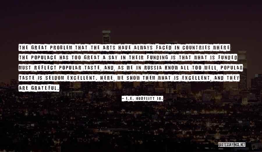 Pimenton Rojo Quotes By L.E. Modesitt Jr. Pimenton Rojo Quotes By L.E. Modesitt Jr.