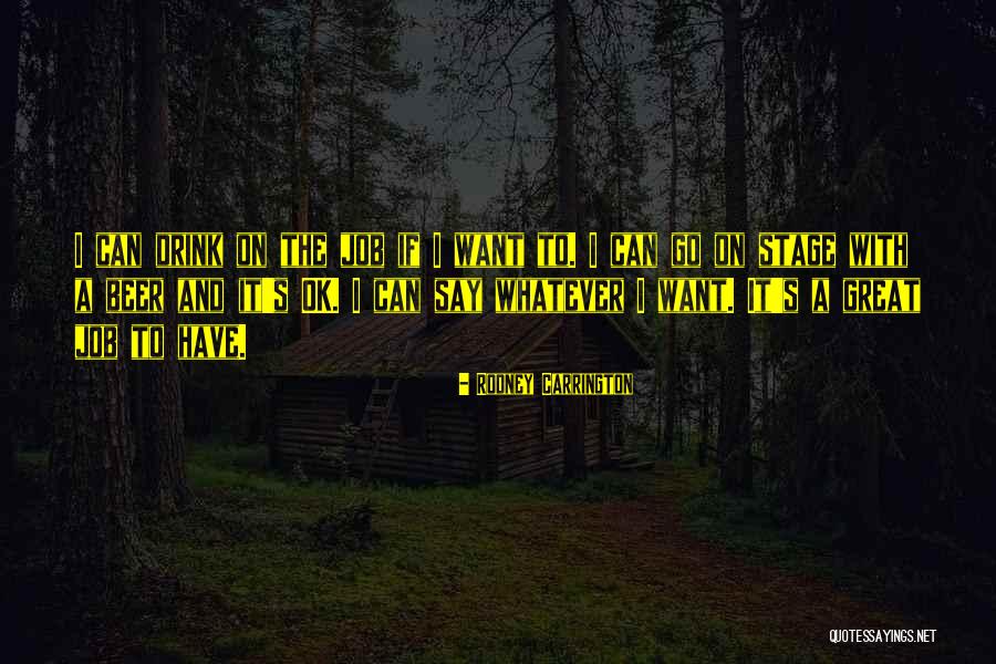 Pimnitchakun Bumrungkits Birthplace Quotes By Rodney Carrington Pimnitchakun Bumrungkits Birthplace Quotes By Rodney Carrington