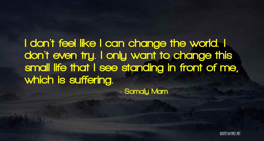 Pimpbot 2000 Quotes By Somaly Mam Pimpbot 2000 Quotes By Somaly Mam
