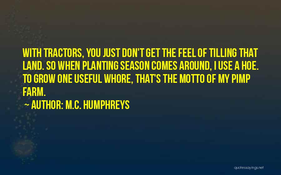 Pimping Quotes By M.C. Humphreys