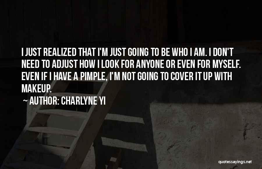 Pimple Quotes By Charlyne Yi