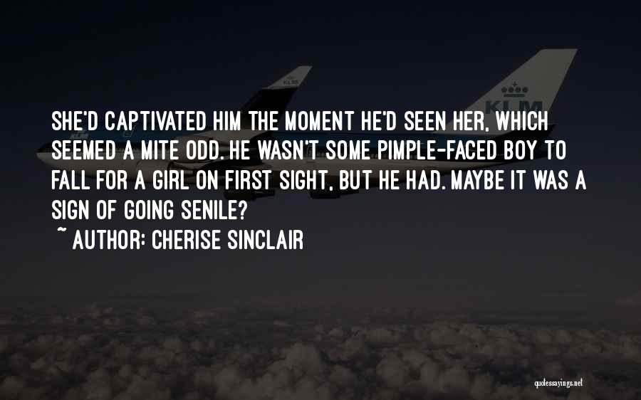 Pimple Quotes By Cherise Sinclair