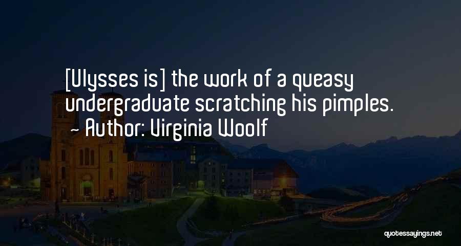 Pimples Quotes By Virginia Woolf