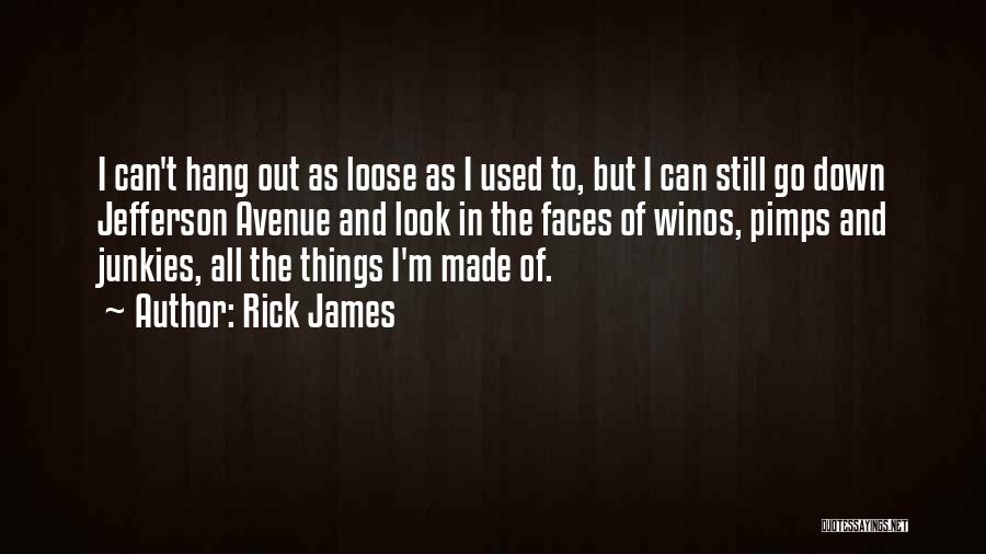 Pimps Quotes By Rick James