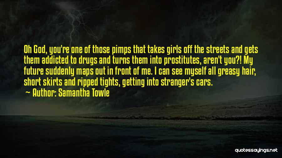Pimps Quotes By Samantha Towle