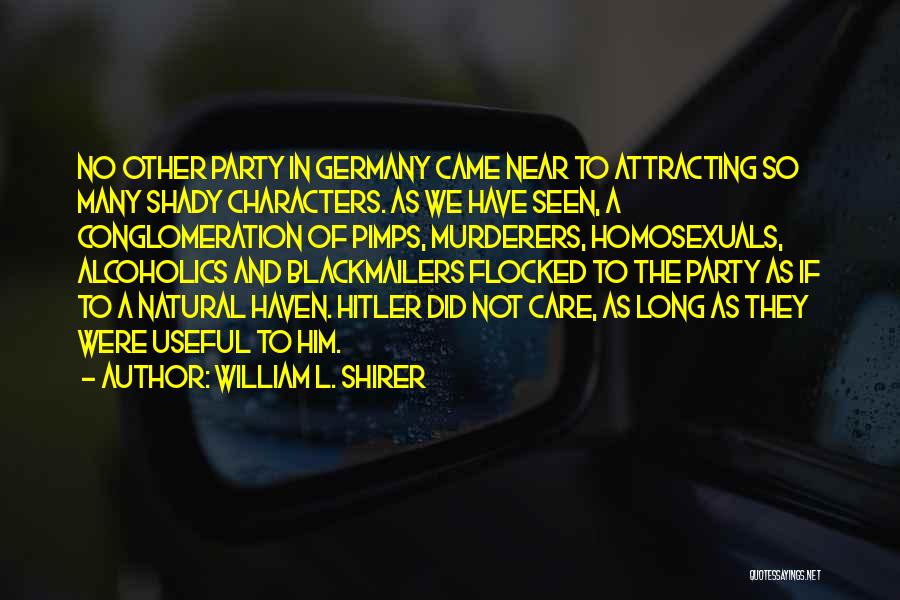 Pimps Quotes By William L. Shirer