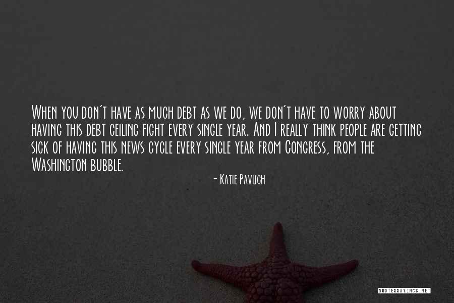 Pimpstress Clothes Quotes By Katie Pavlich Pimpstress Clothes Quotes By Katie Pavlich