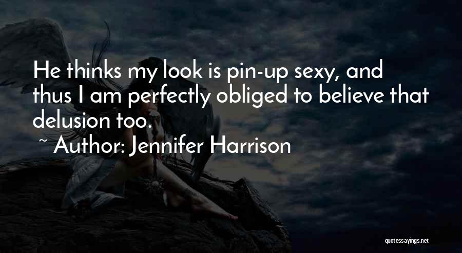 Pin Quotes By Jennifer Harrison