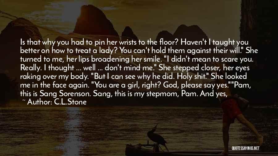 Pin Up Girl Quotes By C.L.Stone