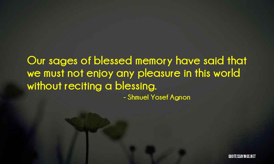 Pinaasa Mo Ako Quotes By Shmuel Yosef Agnon Pinaasa Mo Ako Quotes By Shmuel Yosef Agnon