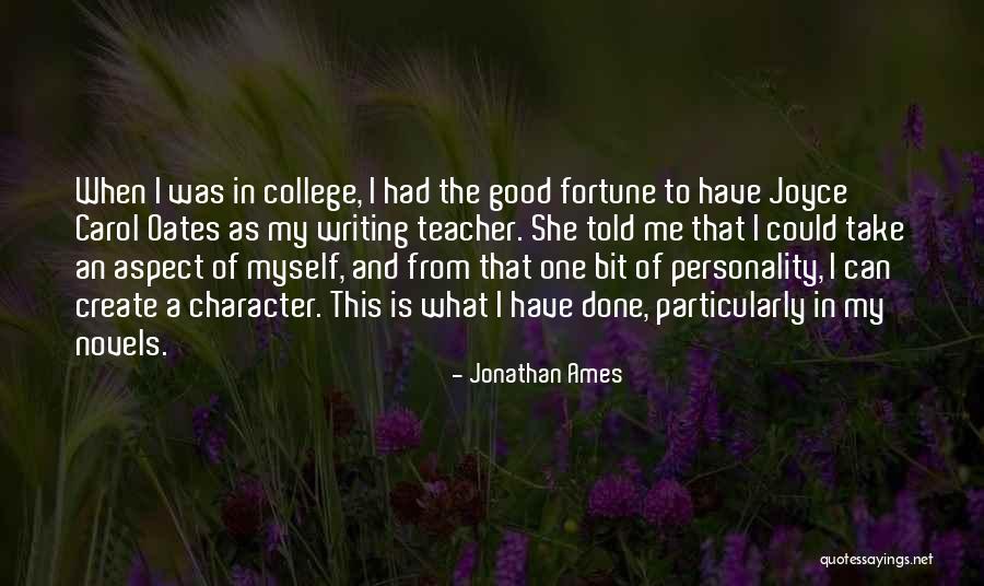 Pinakamalupit Na Quotes By Jonathan Ames Pinakamalupit Na Quotes By Jonathan Ames