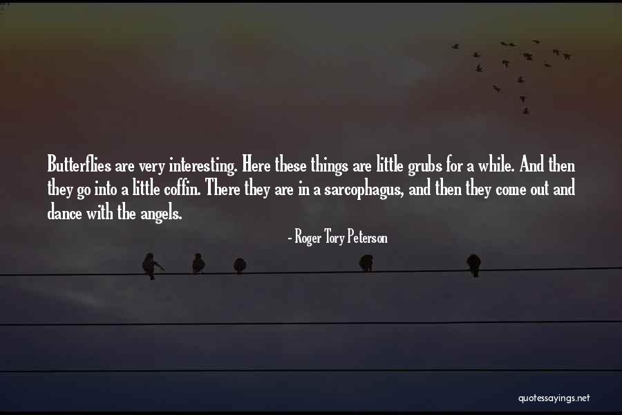 Pinakamayamang Rehiyon Quotes By Roger Tory Peterson Pinakamayamang Rehiyon Quotes By Roger Tory Peterson