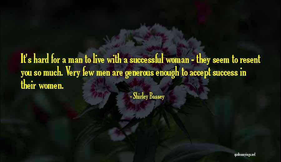 Pinaki And Happy Quotes By Shirley Bassey Pinaki And Happy Quotes By Shirley Bassey