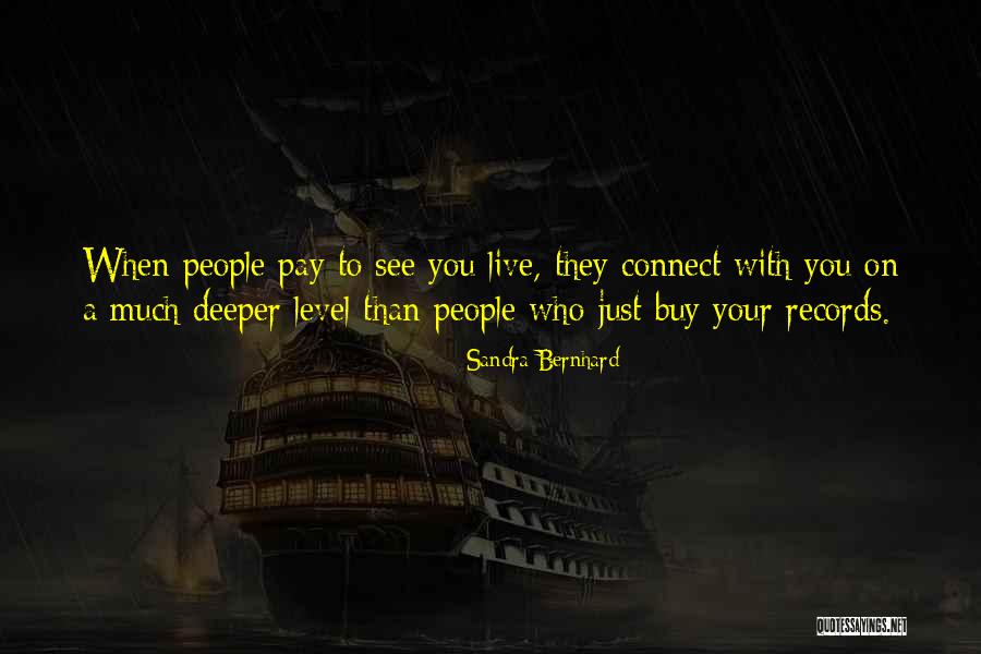 Pinako Rockbell Quotes By Sandra Bernhard