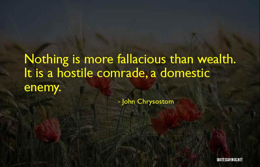 Pinas Locas Quotes By John Chrysostom Pinas Locas Quotes By John Chrysostom