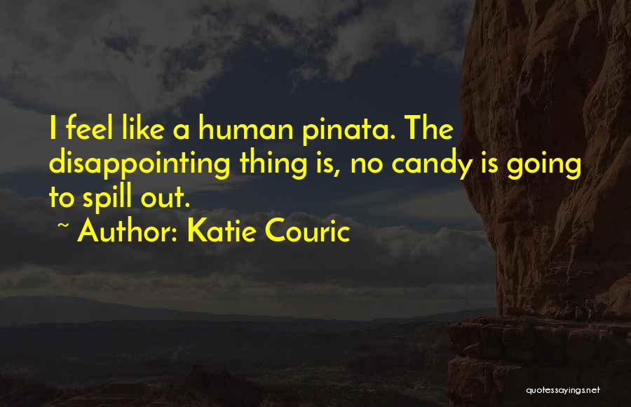 Pinata Quotes By Katie Couric