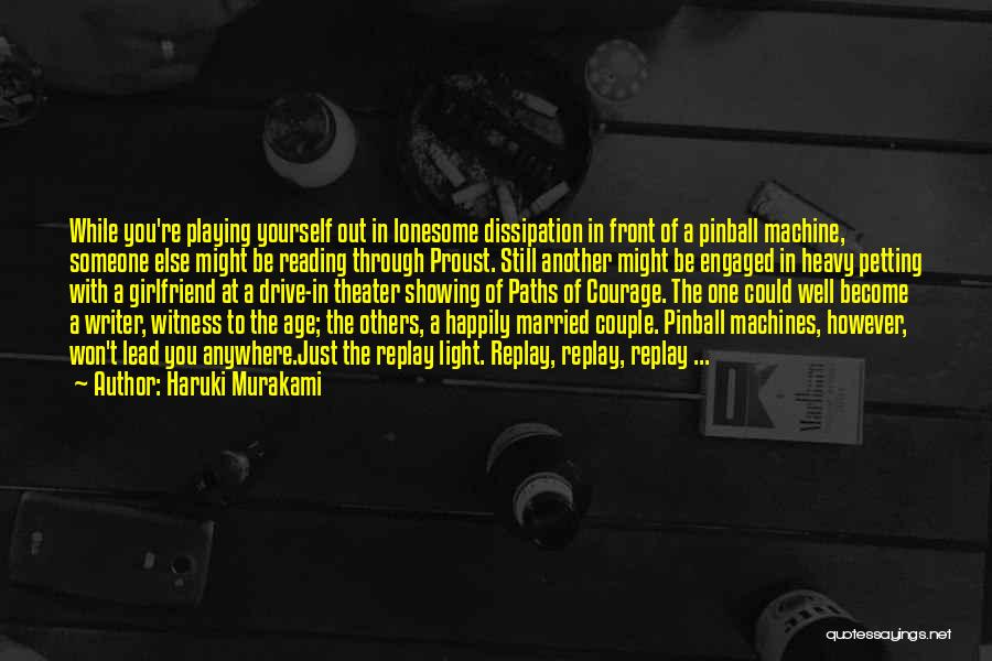 Pinball Quotes By Haruki Murakami