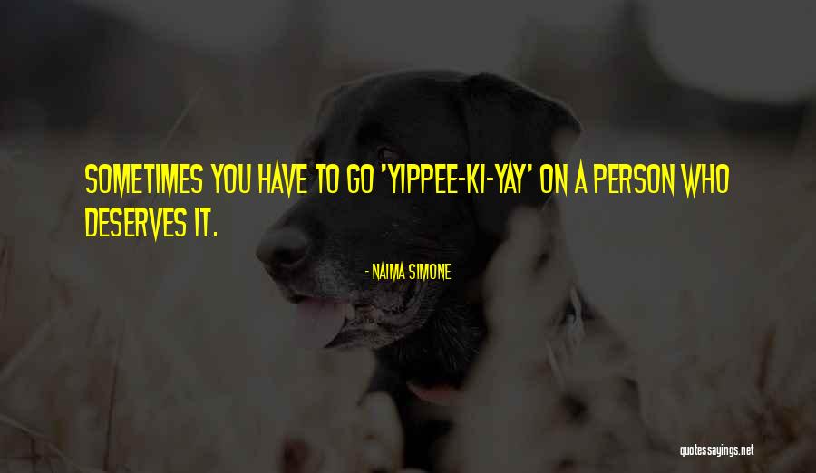 Pincel Ekade Quotes By Naima Simone Pincel Ekade Quotes By Naima Simone