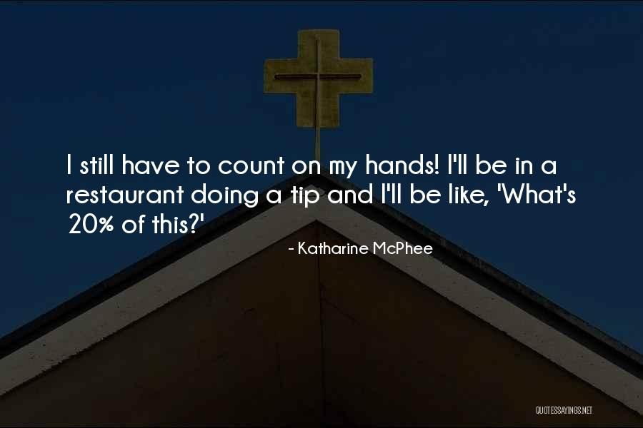 Pinceles Gratis Quotes By Katharine McPhee Pinceles Gratis Quotes By Katharine McPhee