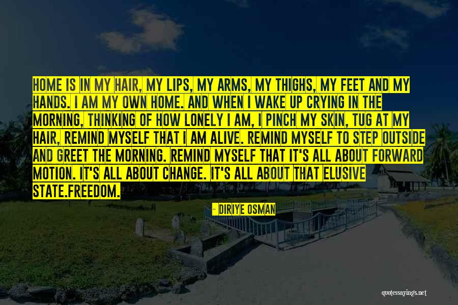 Pinch Off Quotes By Diriye Osman Pinch Off Quotes By Diriye Osman