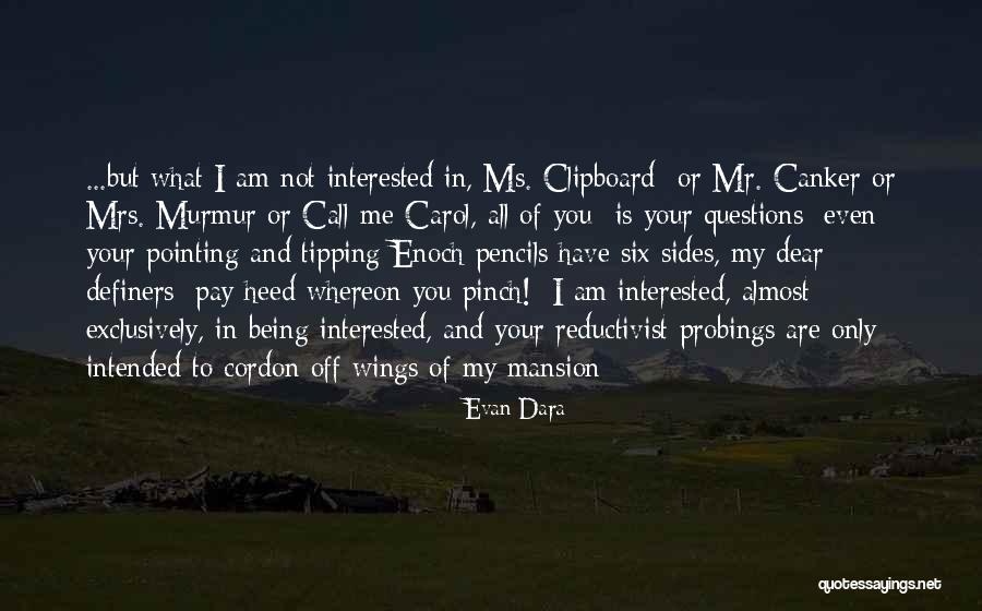 Pinch Off Quotes By Evan Dara Pinch Off Quotes By Evan Dara