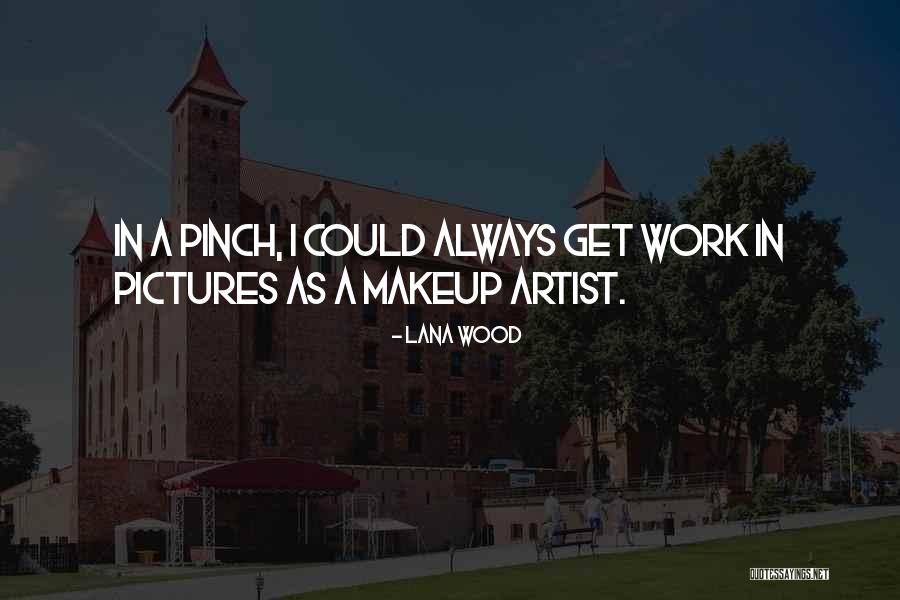 Pinch Off Quotes By Lana Wood Pinch Off Quotes By Lana Wood
