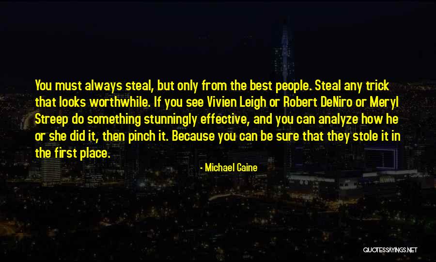 Pinch Off Quotes By Michael Caine Pinch Off Quotes By Michael Caine