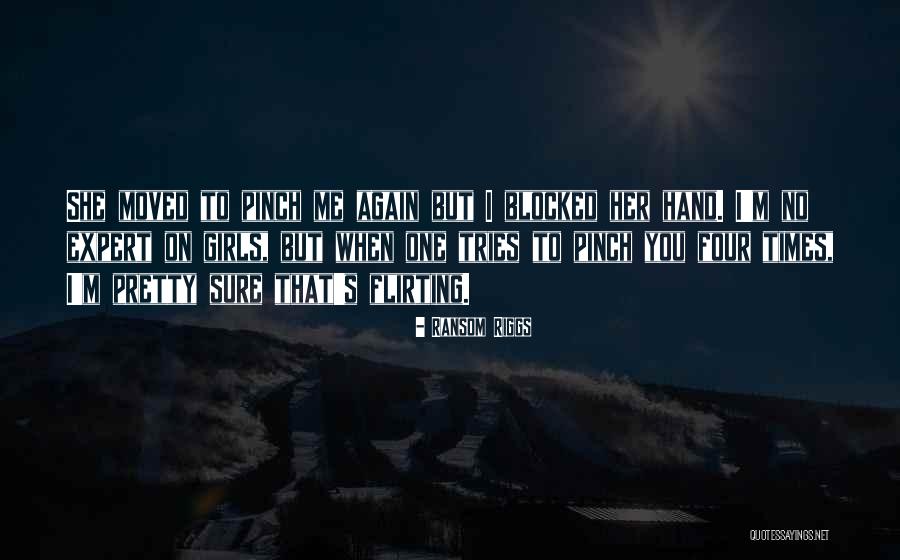 Pinch Off Quotes By Ransom Riggs Pinch Off Quotes By Ransom Riggs