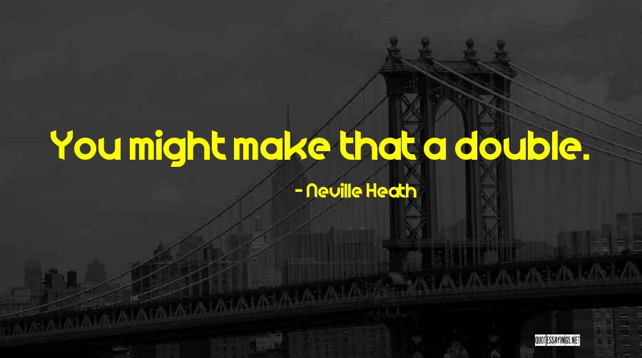 Pinchando In English Quotes By Neville Heath Pinchando In English Quotes By Neville Heath