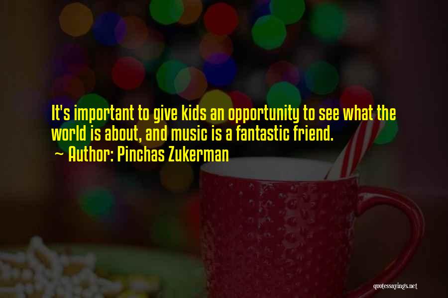 Pinchas Zukerman Quotes 2155153