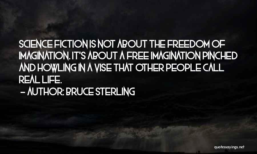 Pinched Quotes By Bruce Sterling