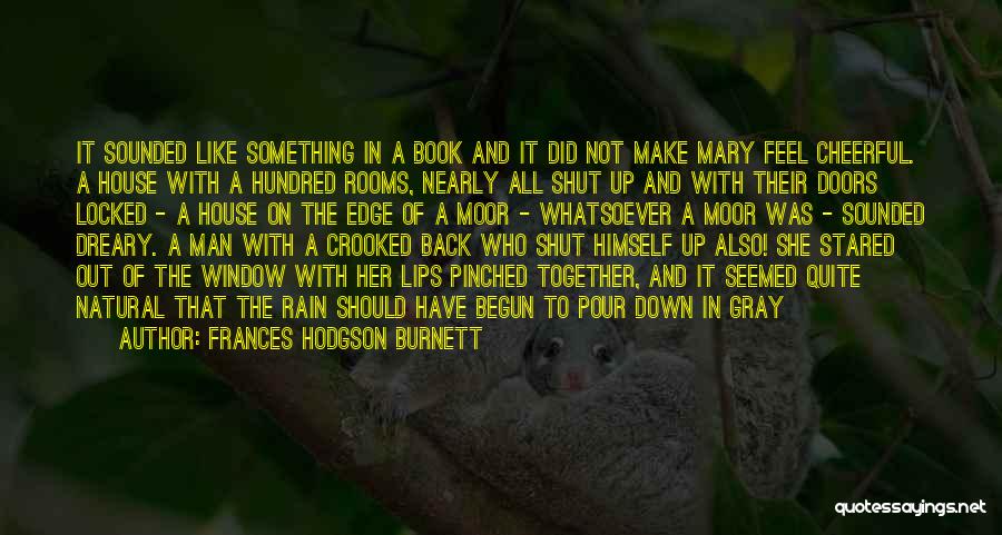 Pinched Quotes By Frances Hodgson Burnett