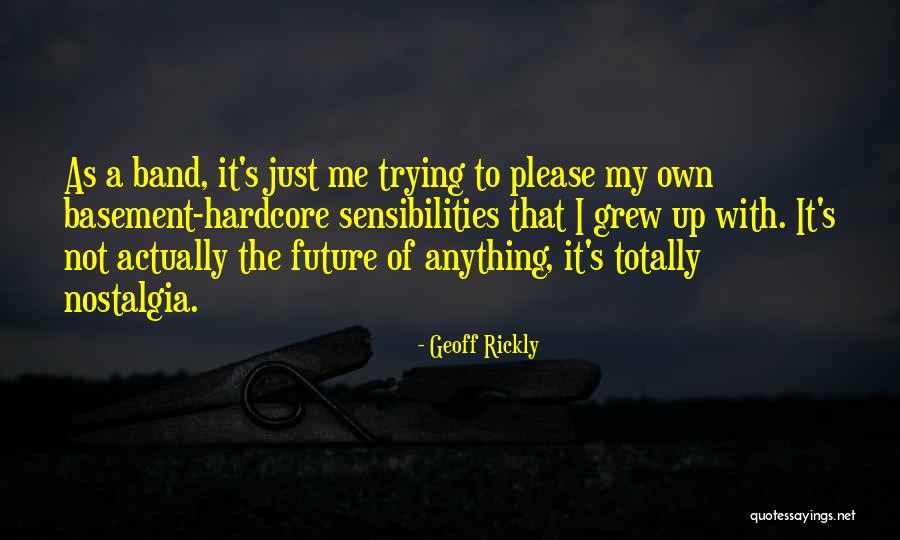 Pincheira Quotes By Geoff Rickly Pincheira Quotes By Geoff Rickly