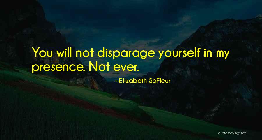 Pinching Pain Quotes By Elizabeth SaFleur Pinching Pain Quotes By Elizabeth SaFleur