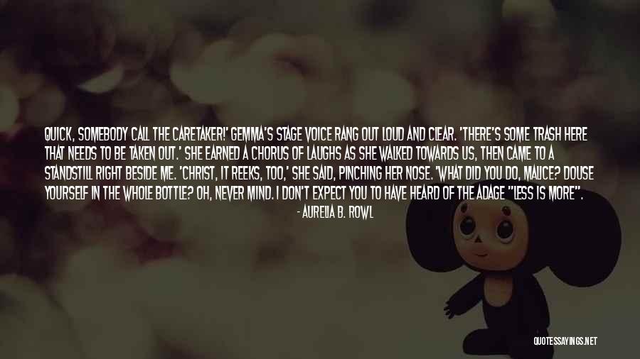 Pinching Yourself Quotes By Aurelia B. Rowl Pinching Yourself Quotes By Aurelia B. Rowl