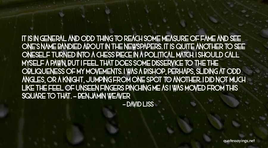 Pinching Yourself Quotes By David Liss Pinching Yourself Quotes By David Liss