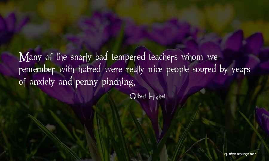 Pinching Yourself Quotes By Gilbert Highet Pinching Yourself Quotes By Gilbert Highet