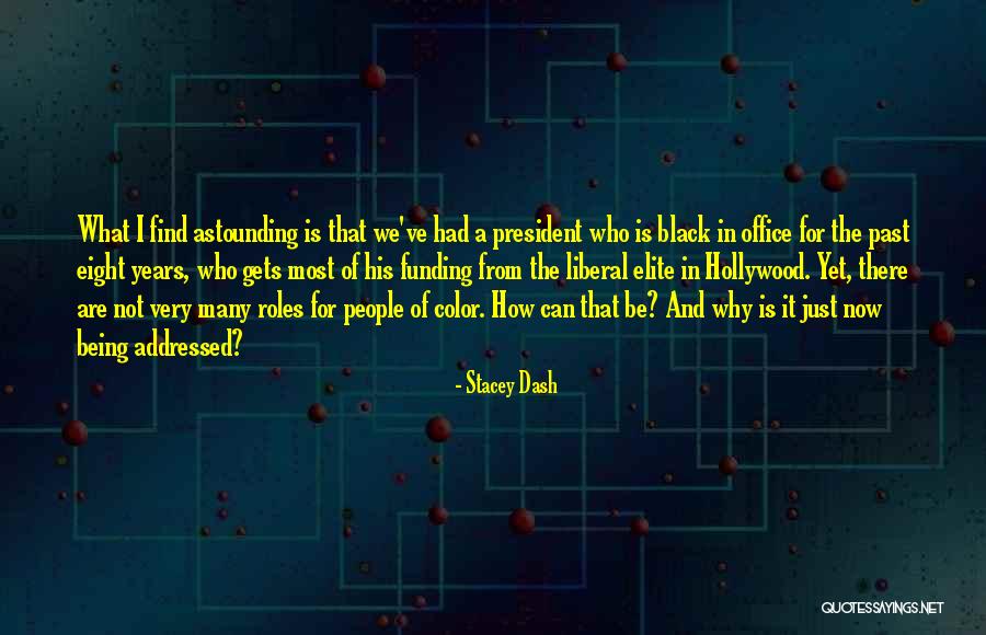 Pinchos Quotes By Stacey Dash Pinchos Quotes By Stacey Dash