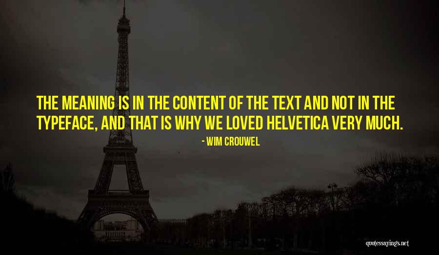 Pincombe Tiffany Quotes By Wim Crouwel Pincombe Tiffany Quotes By Wim Crouwel