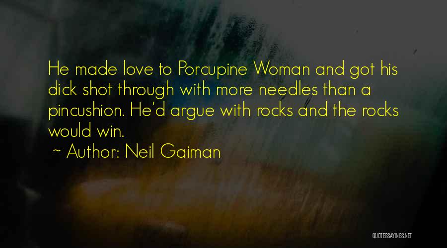 Pincushion Quotes By Neil Gaiman