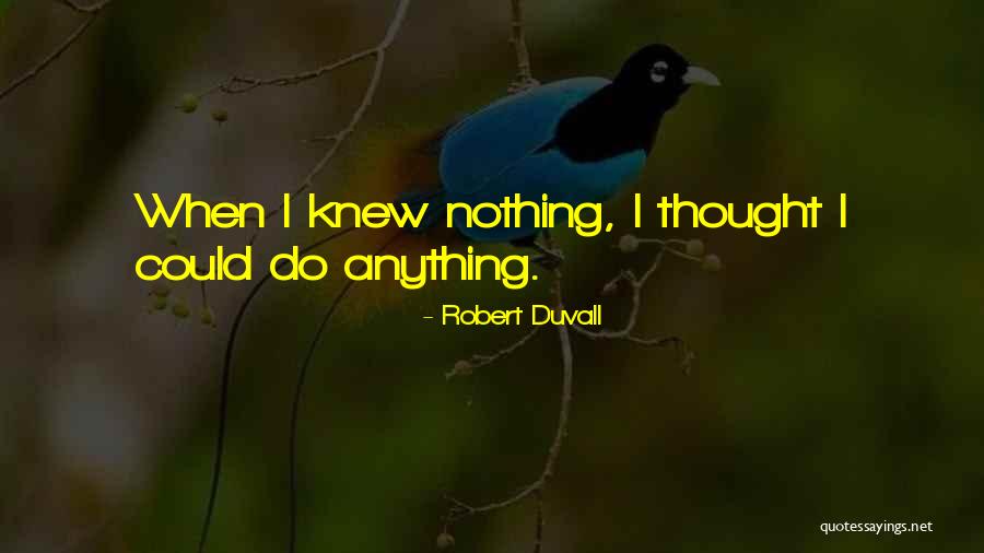 Pindalu Quotes By Robert Duvall Pindalu Quotes By Robert Duvall